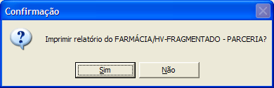 Pergunta se deseja gerar o relatório fragmentado